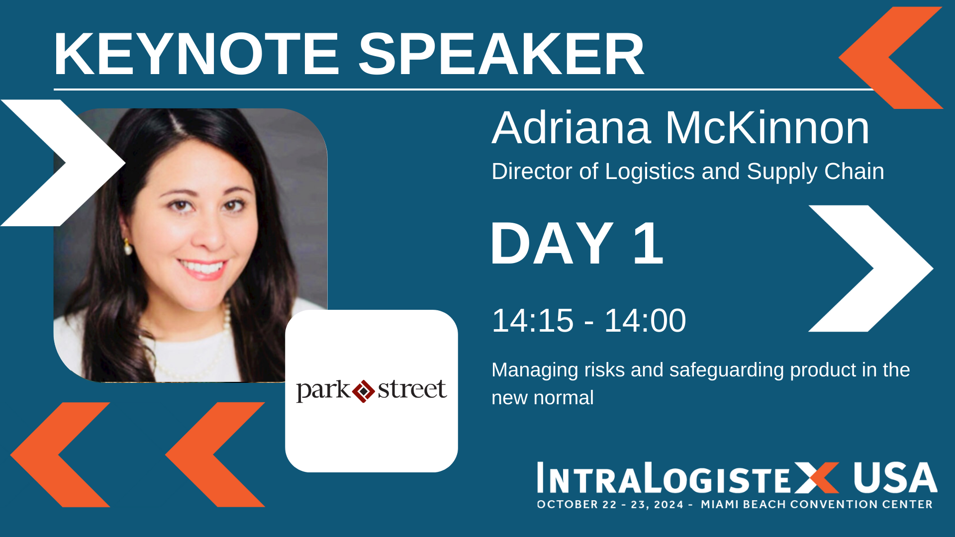 Learn how to manage risks and safeguard product in the ‘new normal’ at IntraLogisteX USA 2024!