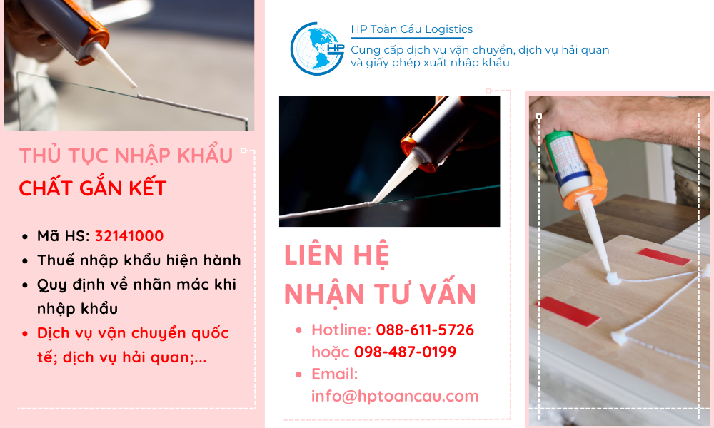 Thủ tục và thuế nhập khẩu Chất gắn kết