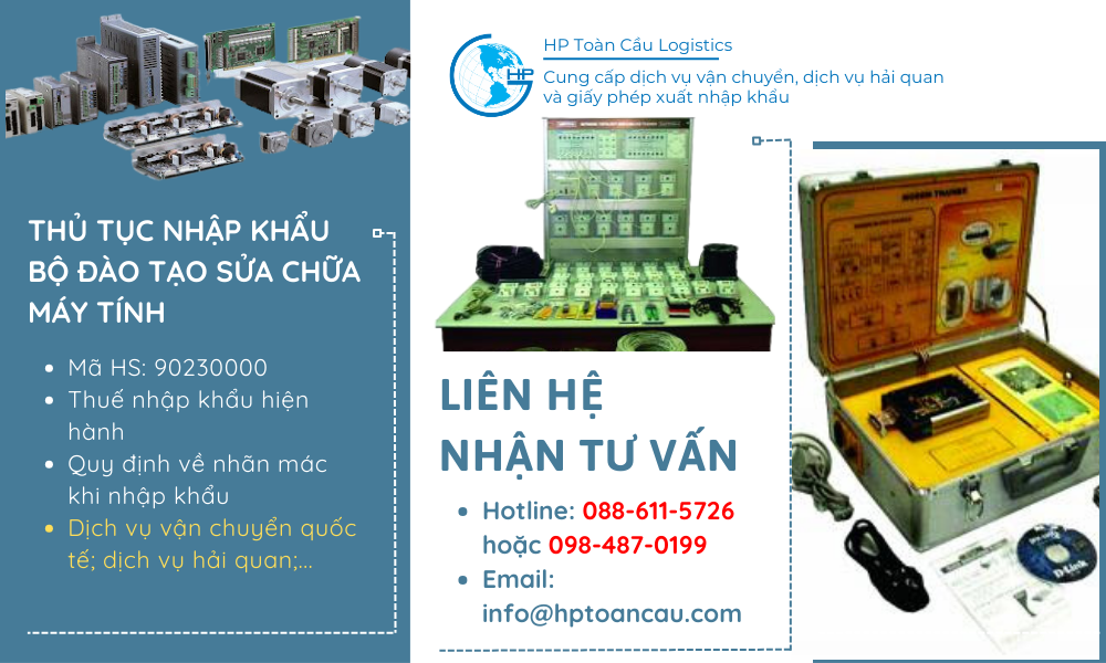 Thủ tục và thuế nhập khẩu bộ đào tạo sửa chữa máy tính