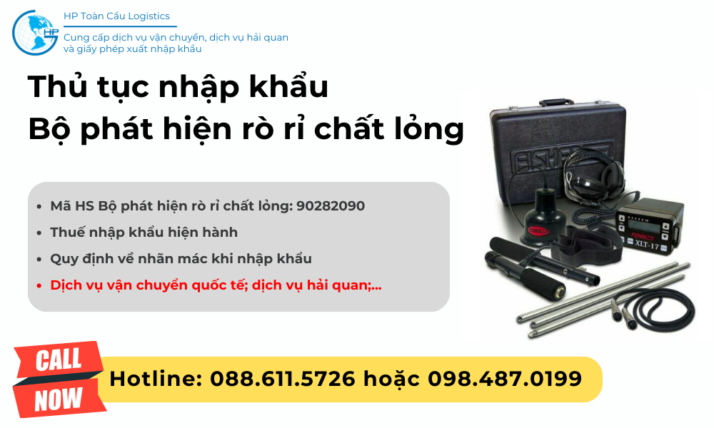 Thủ tục và thuế nhập khẩu Bộ phát hiện rò rỉ chất lỏng