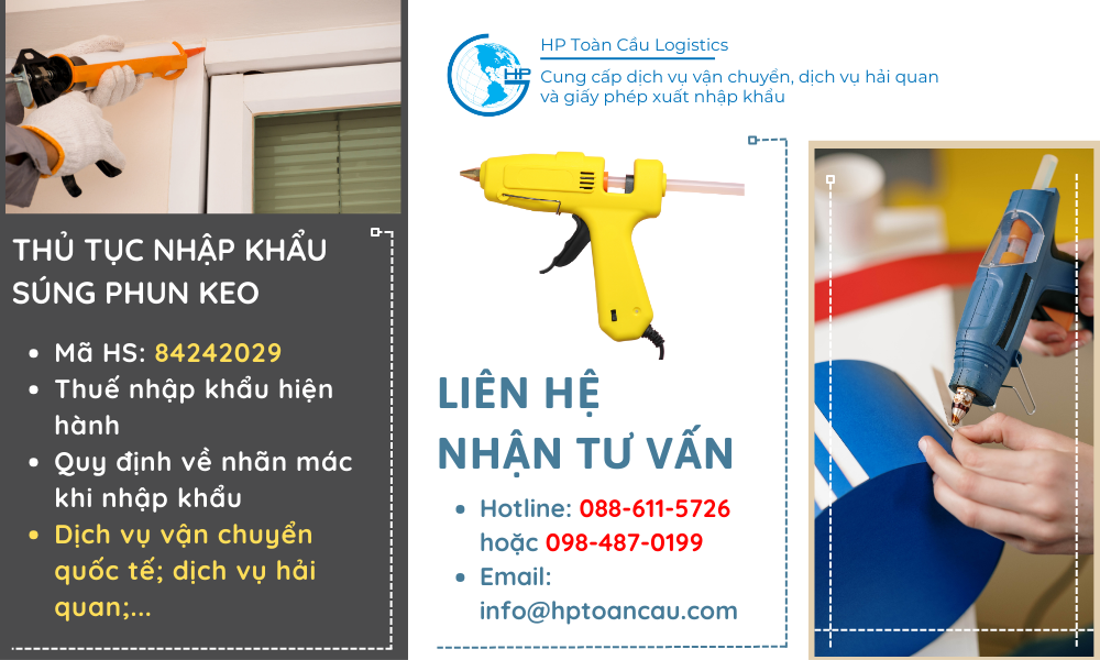 Thủ tục và thuế nhập khẩu súng phun keo