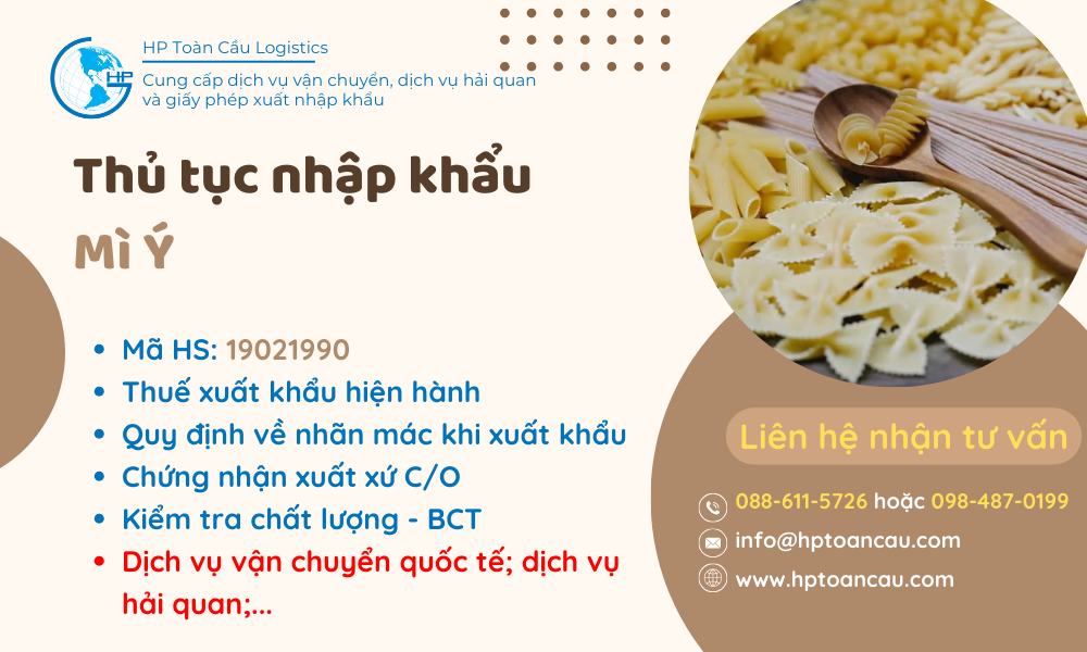 Thủ tục và thuế nhập khẩu Mì Ý