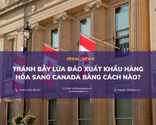 TRÁNH BẪY LỪA ĐẢO XUẤT KHẨU HÀNG HÓA SANG CANADA BẰNG CÁCH NÀO?
