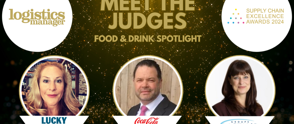 Meet the judges of the Supply Chain Excellence Awards 2024: food and drink spotlight