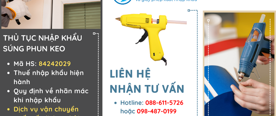 Thủ tục và thuế nhập khẩu súng phun keo