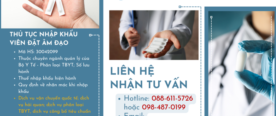 Thủ tục và thuế nhập khẩu viên đặt âm đạo