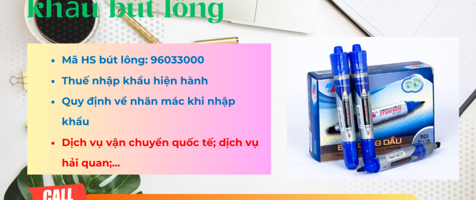 Thủ tục nhập khẩu bút lông