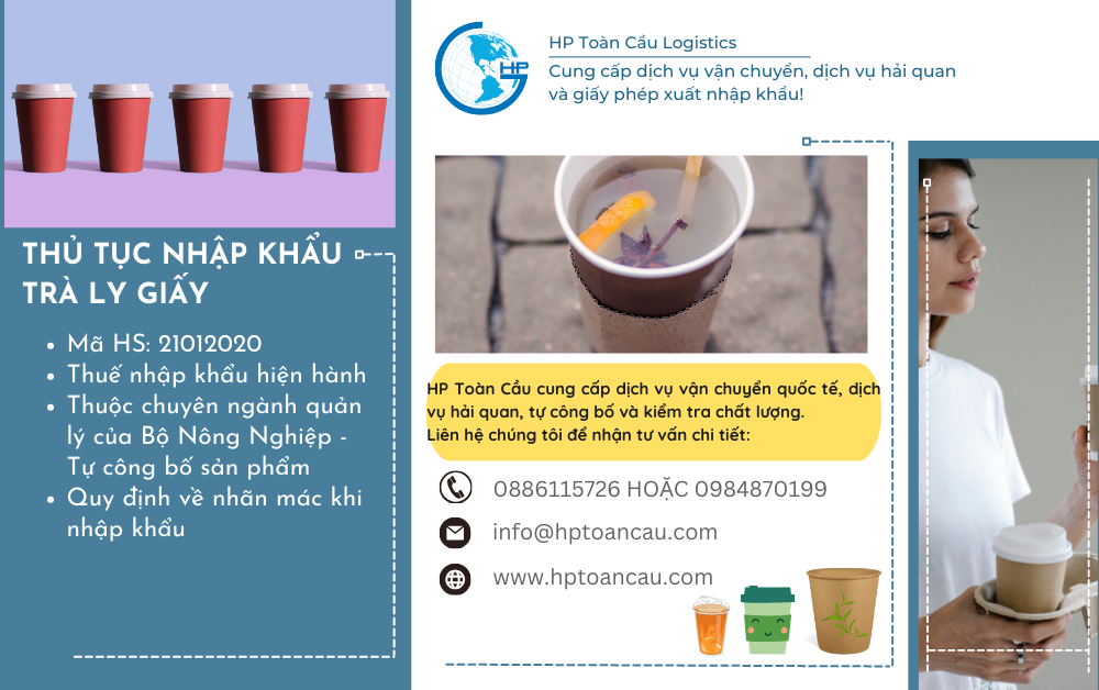 Thủ tục nhập khẩu trà ly giấy