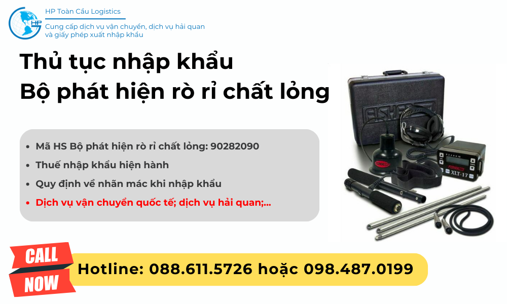 Thủ tục và thuế nhập khẩu bộ phát hiện rò rỉ chất lỏng