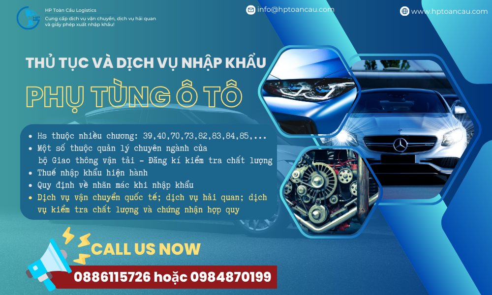 Thủ tục và thuế nhập khẩu phụ tùng ô tô