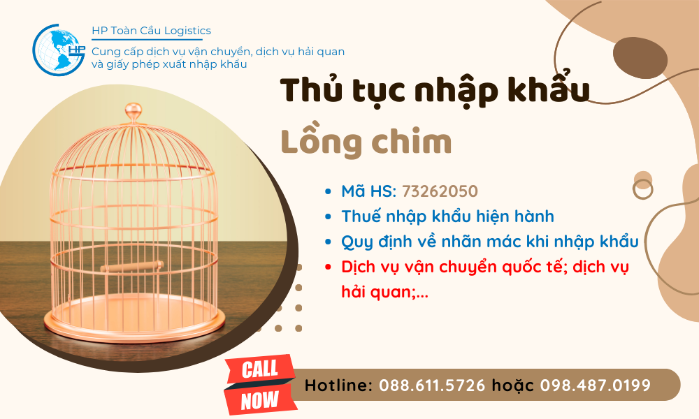 Thủ tục và thuế nhập khẩu Lồng chim